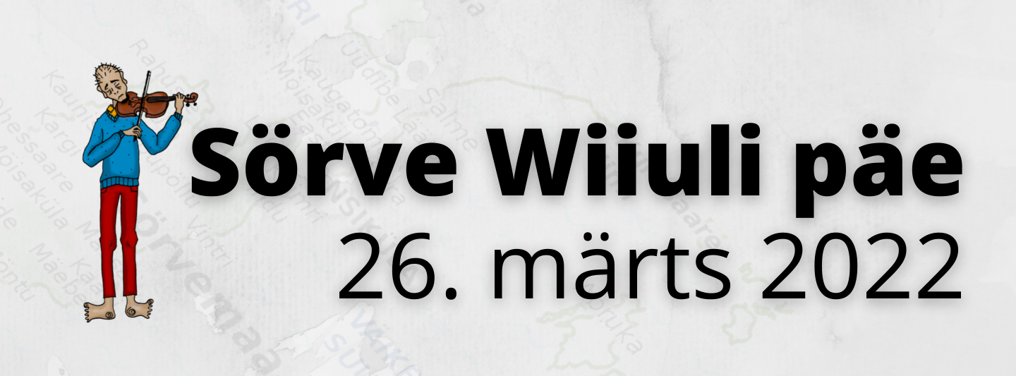 Kuulutus-kuulutus: Sörve Wiiuli Päe, 26. märts 2022