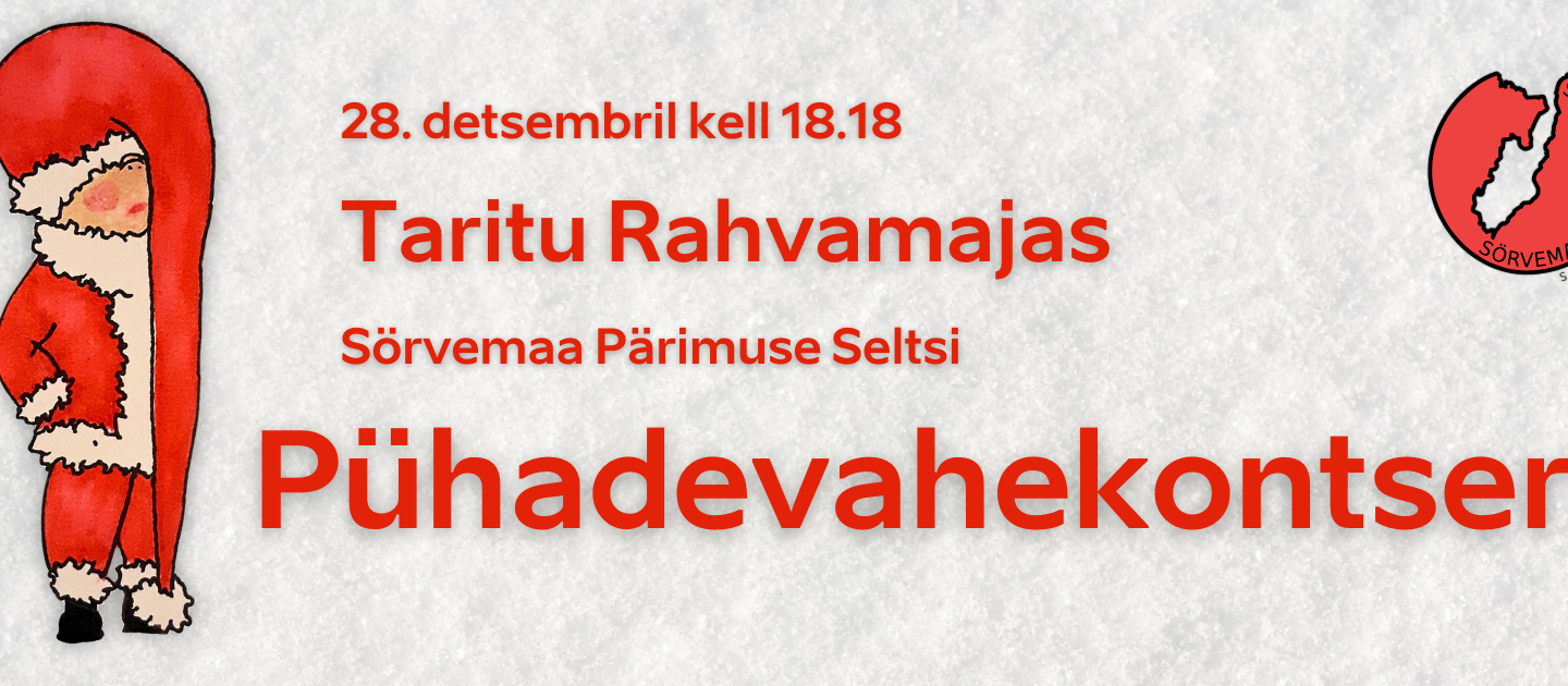 Kuulutus-kuulutus! Pühadevahekontsert 28. detsembril Taritu rahvamajas